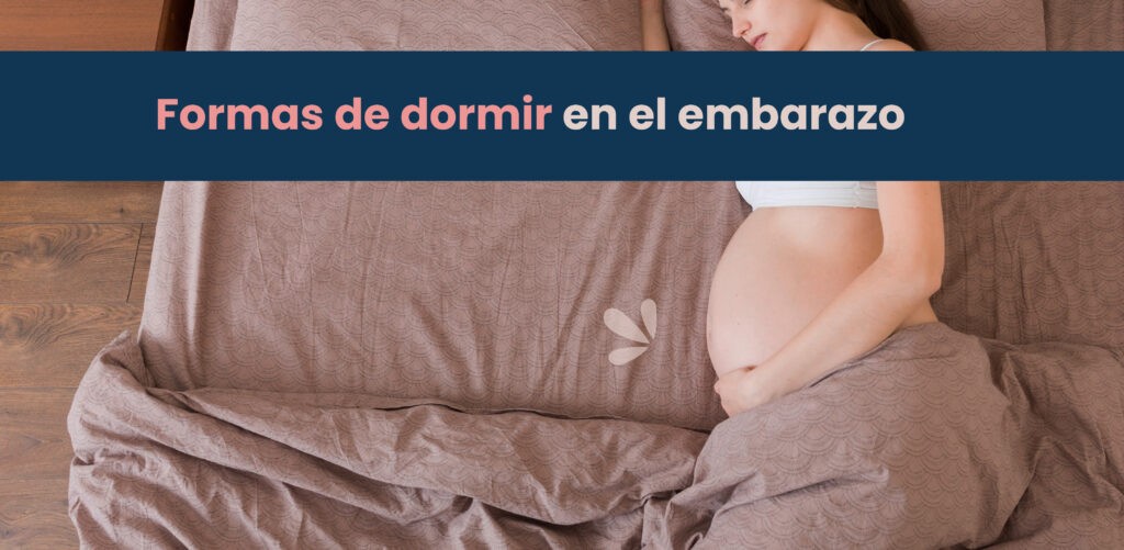 Formas de dormir en el embarazo