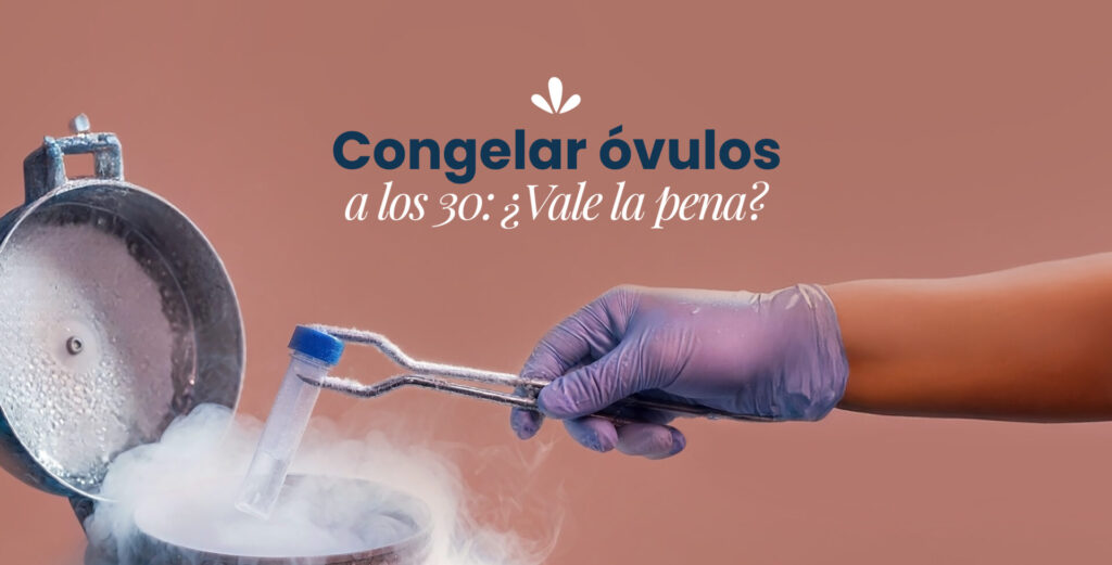 Congelar óvulos a los 30: ¿vale la pena?