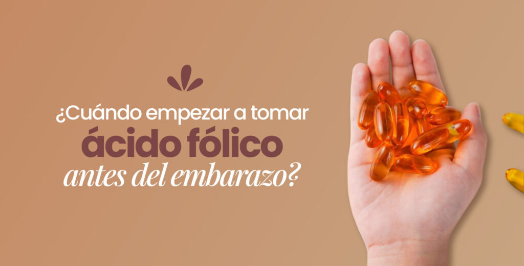 ¿Cuándo deberías empezar a tomar ácido fólico?